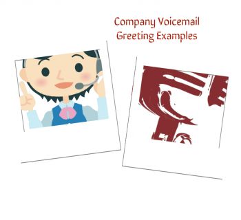 Company Voicemail Greeting Examples