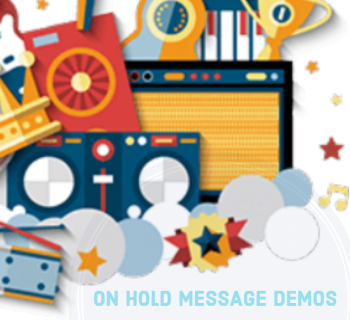 On Hold Message Demos