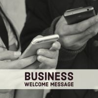 Business Welcome Message