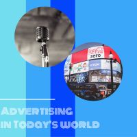 Advertising in Today's World